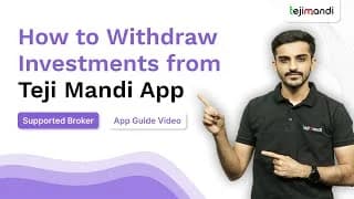 How To Withdraw Investments from the Teji Mandi App?