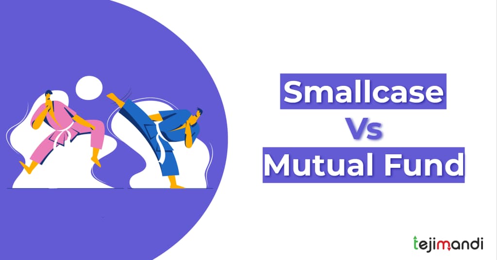 Smallcase vs mutual fund key differences